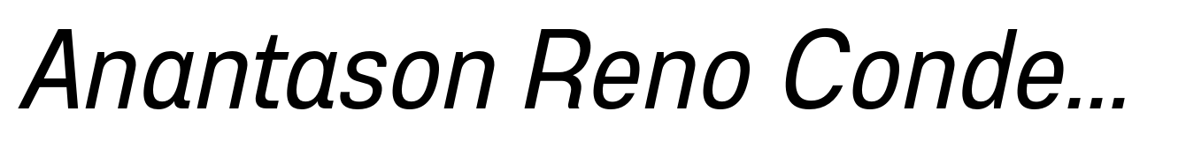 Anantason Reno Condensed Italic